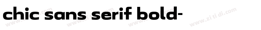 chic sans serif bold字体转换 chic sans serif bold字体转换